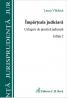 Imparteala judiciara. Culegere de practica judiciara. Editia 2 - Vladuca Laura