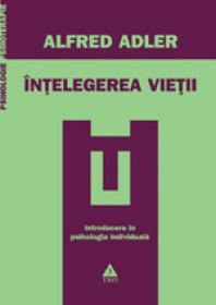 Intelegerea vietii - Alfred Adler