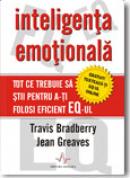 Inteligenta emotionala - Travis Bradberry, Jean Greaves