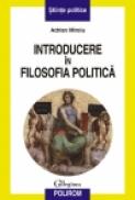 Introducere in filosofia politica - Adrian Miroiu