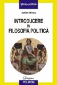 Introducere in filosofia politica - Adrian Miroiu