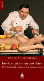 Istoria erotica a micului dejun - Dan-Silviu Boerescu