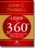 Lider la 360 de grade - John C. Maxwell