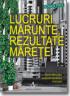 Lucruri marunte, rezultate marete - Roger Fritz