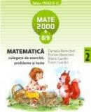 MATEMATICA. CULEGERE DE EXERCITII, PROBLEME SI TESTE. CLASA A II-A. ANUL SCOLAR 2008-2009 - BERECHET, Daniela ; GARDIN, Florin ; GARDIN, Maria ; BERECHET, Florian