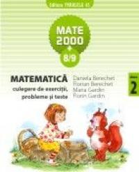 MATEMATICA. CULEGERE DE EXERCITII, PROBLEME SI TESTE. CLASA A II-A. ANUL SCOLAR 2008-2009 - BERECHET, Daniela ; GARDIN, Florin ; GARDIN, Maria ; BERECHET, Florian