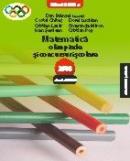 MATEMATICA. OLIMPIADE SI CONCURSURI SCOLARE. CLASELE VII-VIII - POP, Cristian ; SERDEAN, Ioan ; MIRON, Smaranda ; LAZAR, Cristian ; LUCHIAN, Dorel ; CHITES, Costel ; BRANZEI, Dan