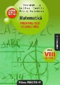 MATEMATICA. PREGATIREA TEZEI CU SUBIECT UNIC. CLASA A VIII-A. SEMESTRUL I. CONFORM M.Ed.C.T 2008-2009 - ZAHARIA, Maria ; ZAHARIA, Dan ; LINT, Dorin ; LINT, Maranda ; CARSTOVEANU, Ana