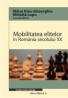 MOBILITATEA ELITELOR IN ROMANIA SECOLULUI XX - LUPU, Mihaita ; GHEORGHIU, Mihai Dinu