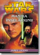 Mantia inselaciunii - James Luceno