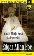 Masca mortii rosii (crime scene 8) - Edgar Allan Poe