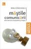 Mastile comunicarii de la etica la manipulare si inapoi - Irina Stanciugelu
