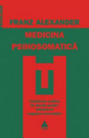 Medicina psihosomatica - Franz Alexander