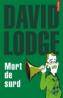 Mort de surd - David Lodge