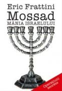 Mossad - Mania Israelului - Eric Frattini