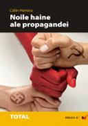 NOILE HAINE ALE PROPAGANDEI - HENTEA, Calin