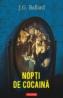 Nopti de cocaina - J. G. Ballard