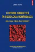 O istorie subiectiva in sociologia romaneasca din 1944 pana in prezent - Catalin Zamfir