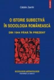 O istorie subiectiva in sociologia romaneasca din 1944 pana in prezent - Catalin Zamfir