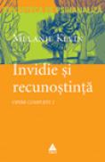 Opere, vol. 2 - Invidie si recunostinta si alte lucrari, 1946-1963. Cu o introducere de Hanna Segal - Melanie Klein