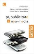 PR, publicitate si new media - Delia Balaban Ioana Iancu Radu Meza