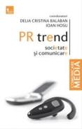 PR trend - societate si comunicare - Delia Balaban Ioan Hosu