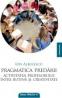 PRAGMATICA PREDARII. ACTIVITATEA PROFESORULUI INTRE RUTINA SI CREATIVITATE - ALBULESCU, Ion