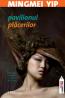 Pavilionul placerilor - Mingmei Yip