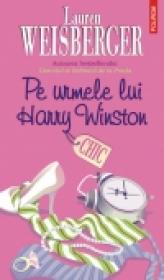 Pe urmele lui Harry Winston - Lauren Weisberger