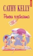Pentru totdeauna - Cathy Kelly