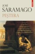 Pestera - Jose Saramago
