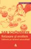 Relaxare si erotism - Sab Schonmayr