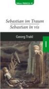 SEBASTIAN IN TRAUM / SEBASTIAN IN VIS - TRAKL, Georg