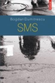 SMS - Bogdan Dumitrescu