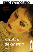 Sarutari de cinema - Eric Fottorino