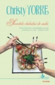 Secretele clubului de sushi - Christy Yorke