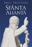 Sfanta Alianta (editie noua) - Eric Frattini