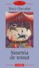 Simetria de temut - Tracy Chevalier