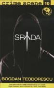 Spada (crime scene 10) - Bogdan Teodorescu
