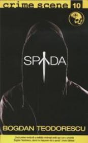 Spada (crime scene 10) - Bogdan Teodorescu