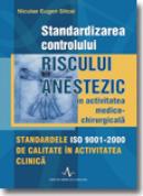 Standardizarea controlului riscului anestezic - Niculae Eugen Sitcai