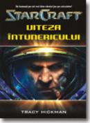Star craft 3 - VIteza intunericului - Tracy Hickman