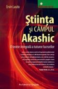 Stiinta si Campul Akashic - Ervin Laszlo