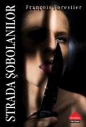 Strada sobolanilor - Francois Forestier