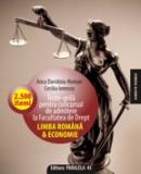 TESTE GRILA PENTRU CONCURSUL DE ADMITERE LA FACULTATEA DE DREPT ? Limba romana si Economie - ROMAN, Anca Davidoiu ; IONESCU, Cecilia