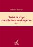 Tratat de drept constitutional contemporan. Editia 2 - Ionescu Cristian