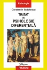 Tratat de psihologie diferentiala - Constantin Enachescu