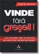 Vinde fara greseli - Todd M. Duncan