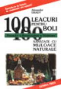 100 de leacuri pentru boli - Alexander Grady