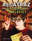 ALCATRAZ SI BIBLIOTECARII MALEFICI - Brandon Sanderson